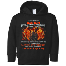 I Always get up - Born in March - T-shirt month gift