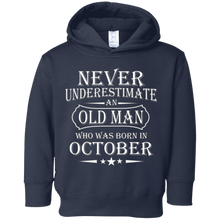 Mens Never Underestimate an Old Man Who was Born in October