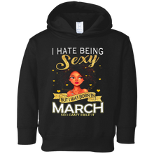 I Hate Being Sexy But I Was Born In March Shirt