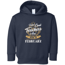 Super Cool Teachers Are Born In February Funny T-Shirt Gift