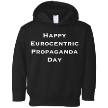 Happy Eurocentric Propaganda Day Alternative Holiday Shirt