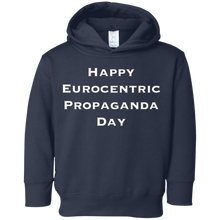 Happy Eurocentric Propaganda Day Alternative Holiday Shirt