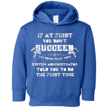 If at first you don't succeed- System Administrator- T-shirt