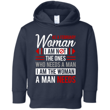 As A February Woman I Am Not The Ones Who Need A Man T-Shirt