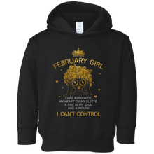 February Girl I Can't Control Funny T-Shirt