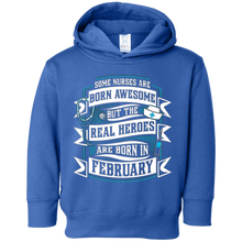 Some Nurses Born Awesome Real Heroes Born In February Tee