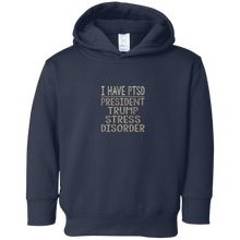 I Have PTSD - President Trump Stress Disorder - T-shirt