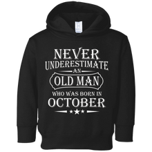 Mens Never Underestimate an Old Man Who was Born in October