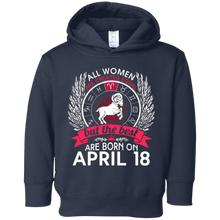 All Women Are Created Equal Born On April 18 T-shirt