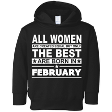 All Women Are Created Equal The Best Are Born in February