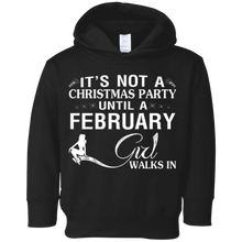 It's Not A Christmas Party Until A February Girl T-Shirt