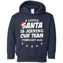 February 2018 A Little Santa Is Joining Our Team T-shirt