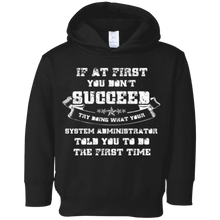 If at first you don't succeed- System Administrator- T-shirt