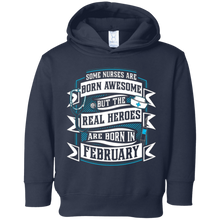 Some Nurses Born Awesome Real Heroes Born In February Tee