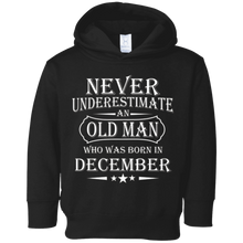 Mens Never Underestimate an Old Man Who was Born in December