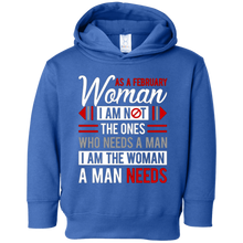 As A February Woman I Am Not The Ones Who Need A Man T-Shirt