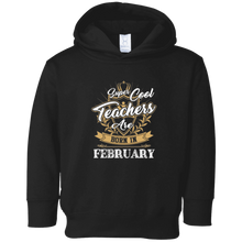 Super Cool Teachers Are Born In February Funny T-Shirt Gift