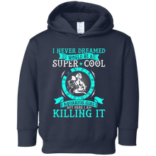 I Never Dreamed Of Super Cool Aquarius Girl T-shirt