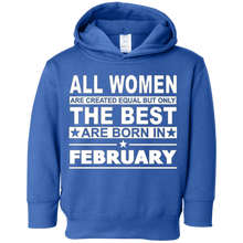 All Women Are Created Equal The Best Are Born in February