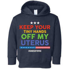 Keep Your Tiny Hands Off My Uterus! Pro Choice T-Shirt