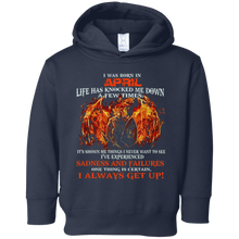 I Always get up - Born in April - T-shirt month gift